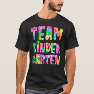 Camiseta Team Kindergarten Tie Dye Kindergarten De Volta Ao