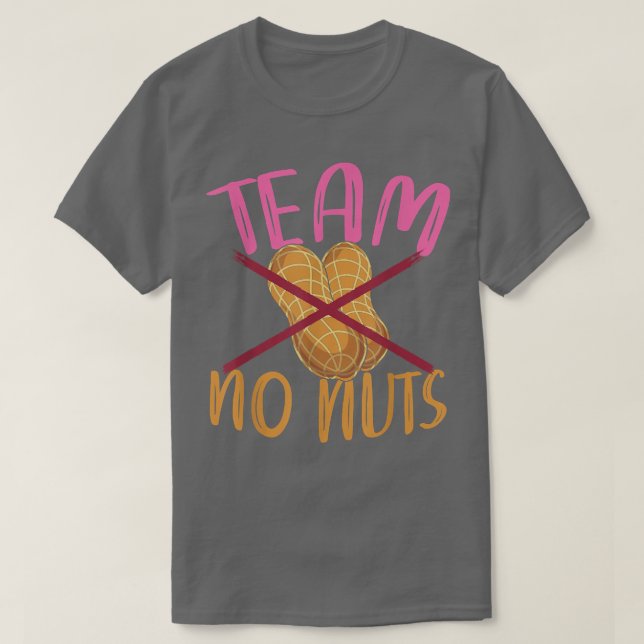 Camiseta Team No Nuts Team Girl Baby Shower Party Funny Gen (Frente do Design)