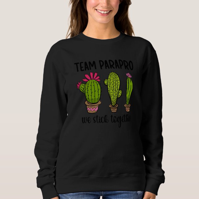 Camiseta Team Paraprofessional Stick Together Parapro Para (Frente)