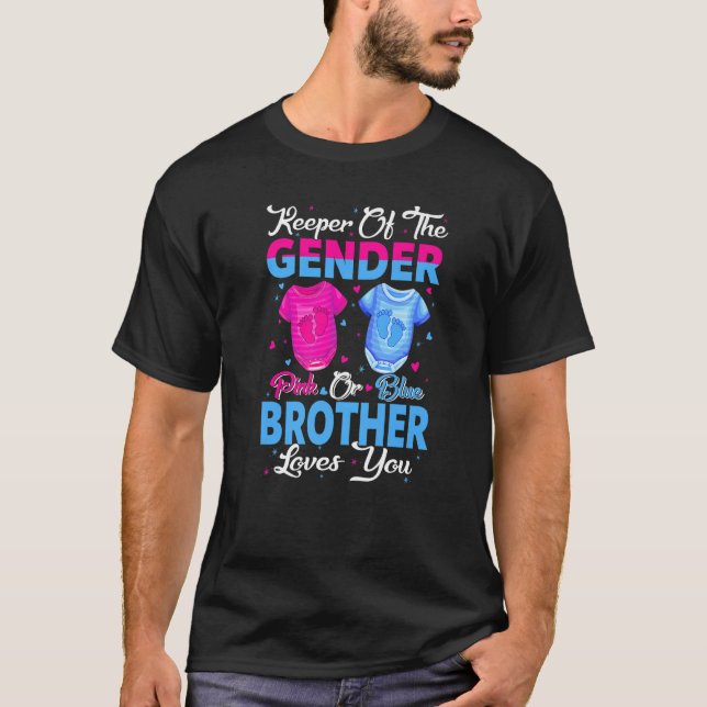 Camiseta Team Pink Or Blue Keeper Of The Gender Brother Lov (Frente)