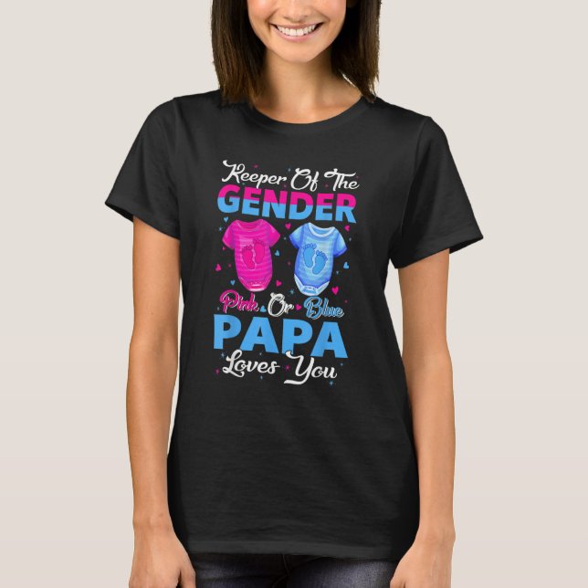 Camiseta Team Pink Or Blue Keeper Of The Gender Papa Loves  (Frente)