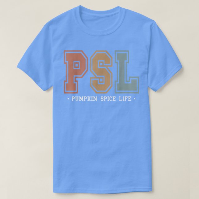 Camiseta Team PSL Cute Pumpkin Spice Latte Lover Fall Autum (Frente do Design)