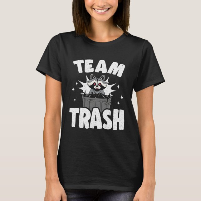 Camiseta Team Trash Can Garbage Panda Raccoon (Frente)