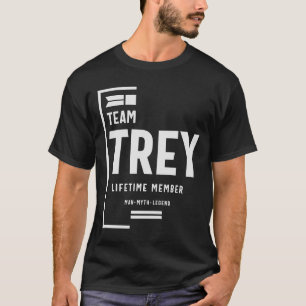 Camiseta Team Trey Lifetime Membro Funny Name Trey