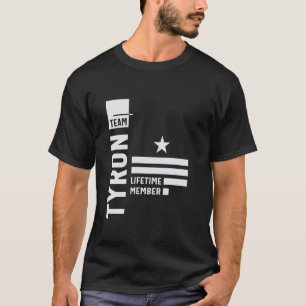 Camiseta Team Tyron Lifetime Member Funny Name Tyron