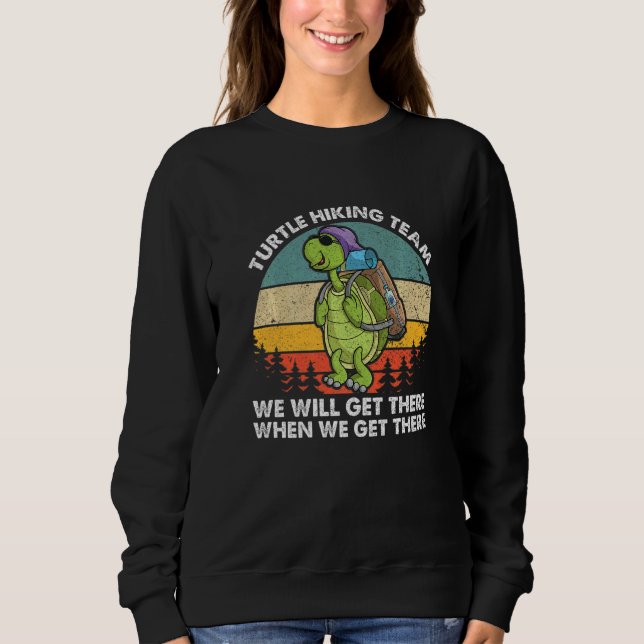 Camiseta Team We Will Get There When We Get There Turtle Hi (Frente)
