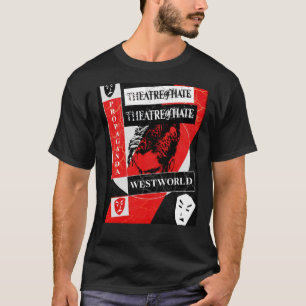 Camiseta Teatro Do Ódio - Westworld - Propaganda. Gráfico