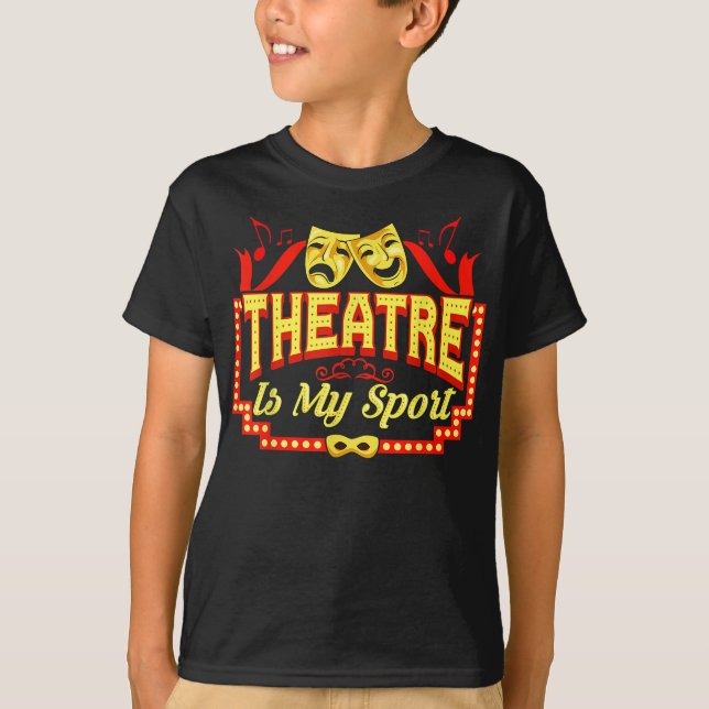Camiseta teatro é o meu teatro esportivo a representar arte (Frente)