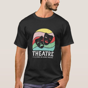 Camiseta Teatro É Um Palco Estou Passando Por Musical Ópera