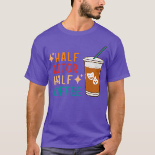 Camiseta Teatro Engraçado De Café De Meia Ator Oferece Teat