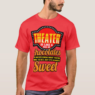 Camiseta Teatro Eu Gosto De Uma Caixa De Chocolates