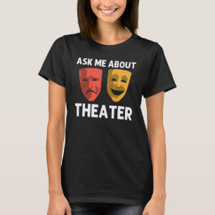 Camiseta Teatro legal Para Mulheres Na Broadway Musical The