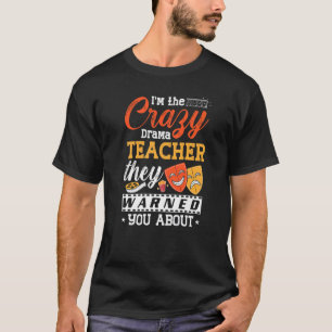 Camiseta Teatro Musical de Professores Drama Atuando em Tea
