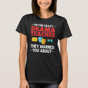 Camiseta Teatro Musical de Professores Drama Atuando em Tea