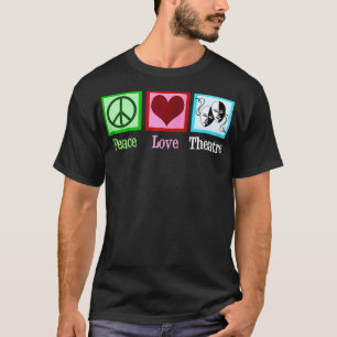 Camiseta Teatro Peace Love Cute Drama Club Ator Zip