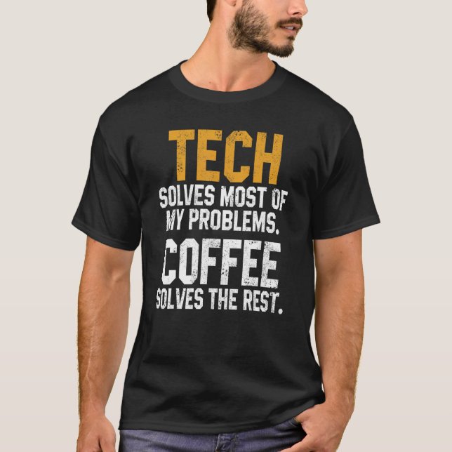 Camiseta Tech resolve meus problemas tecnologia de café Cyb (Frente)