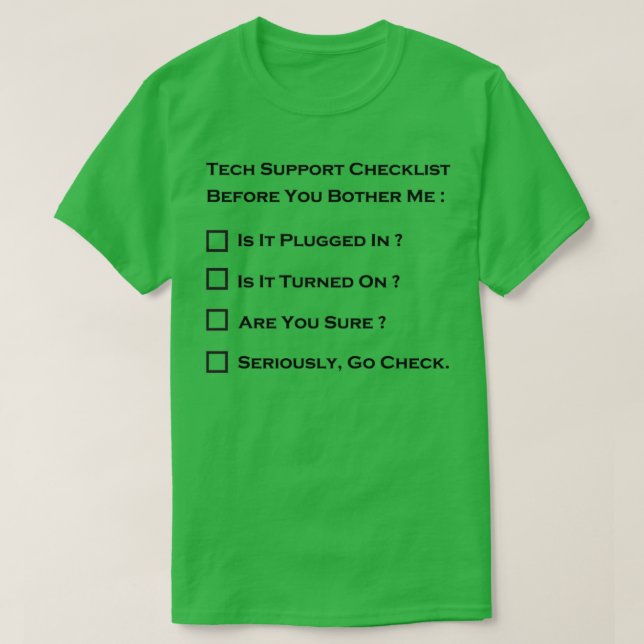 Camiseta tech support checklist before you bother me Classi (Frente do Design)