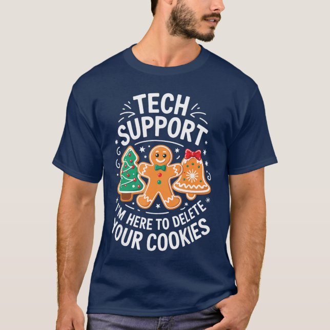 Camiseta Tech Support Im Here to Delete Your Cookies Christ (Frente)