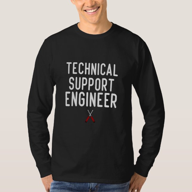 Camiseta Technical Support Engineer Saying Artwork For Engi (Frente)