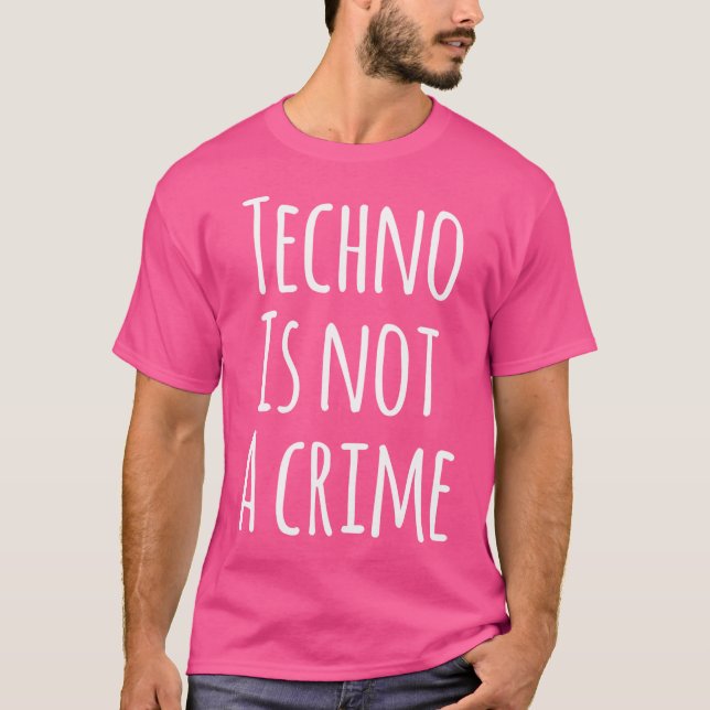 Camiseta Techno Não É Um Crime - Festival De Edm Rave (Frente)