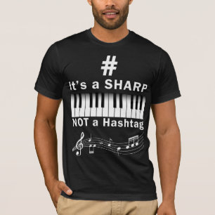 Camiseta Teclado de músico do piano Player Sharp not Hasht