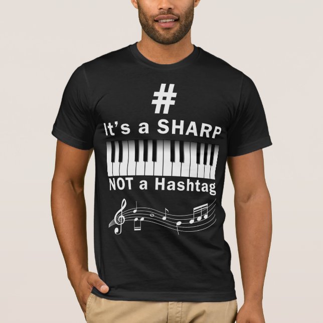 Camiseta Teclado de músico do piano Player Sharp not Hashta (Frente)