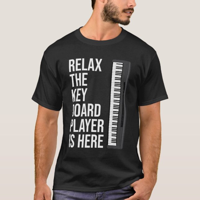 Camiseta Teclado Engraçado Presente Relaxe O Jogador Do Tec (Frente)