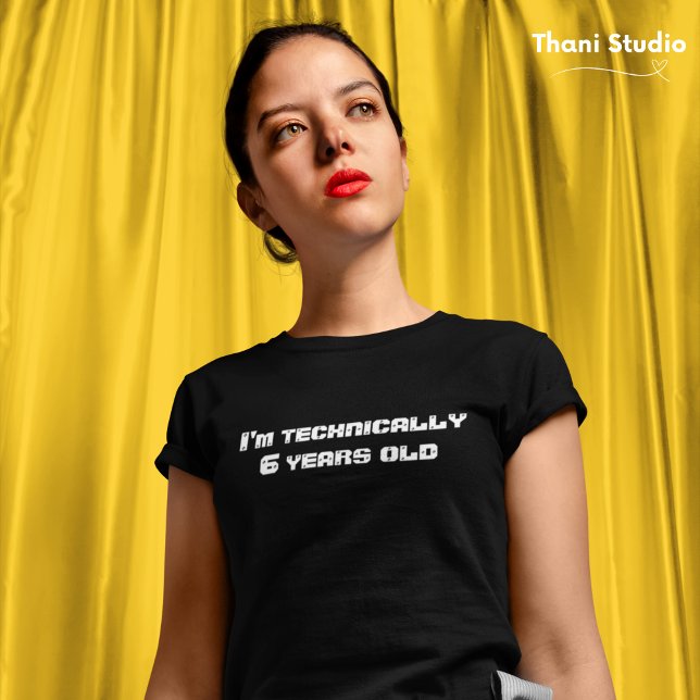 Camiseta Tecnicamente... anos de idade no aniversário do sa (Criador carregado)