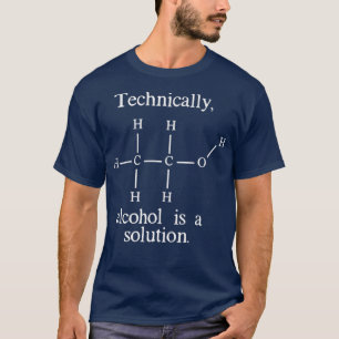Camiseta Tecnicamente, o álcool é um Nerd engraçado para a 