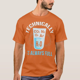 Camiseta Tecnicamente O Vidro É Sempre Cheio
