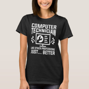 Camiseta Técnico De Computação Como Outras Profissões Apena
