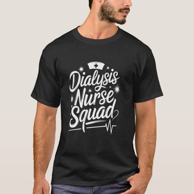 Camiseta Técnico de Diálise Equipe de Enfermeira de Diálise (Frente)