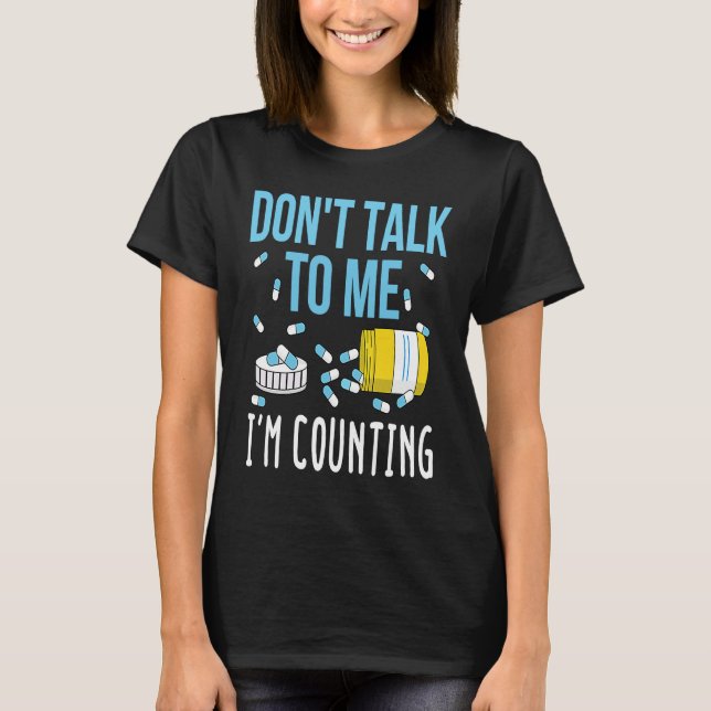 Camiseta Técnico de Farmácia Contando Comprimidos Farmacêut (Frente)