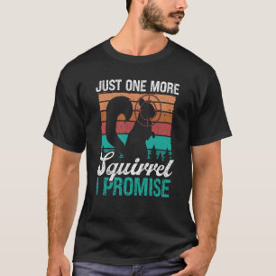 Camiseta Técnico de remoção de esquilo Apenas mais um esqui