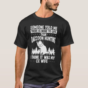 Camiseta Técnico de Remoção de Guaxinim Ex Esposa Assassina