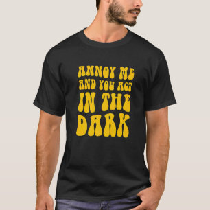 Camiseta Técnico de Teatro Me Irrita E Você Atua No Escuro