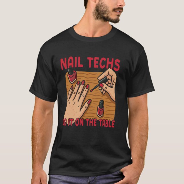 Camiseta Técnico de Unhas Citação Trabalho Uniforme Esmalte (Frente)