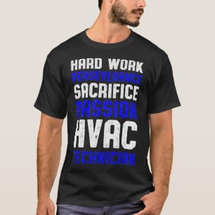 Camiseta Técnico HVAC Sacrifício Funny HVAC Tech