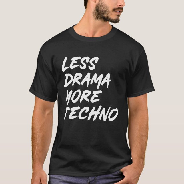 Camiseta Tecno outfit menos drama mais tecno eletrônico mu (Frente)