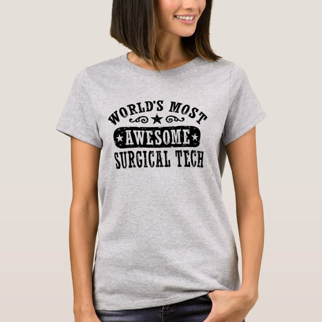 Camiseta Tecnologia cirúrgica mais incrível do mundo (Frente)