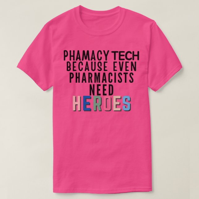 Camiseta Tecnologia Da Famacia Porque Até Os Farmacêuticos  (Frente do Design)