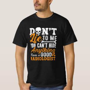 Camiseta Tecnologia da Radiologia não mente para mim, raios