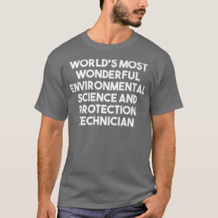 Camiseta Tecnologia de Ciência Ambiental Mais Maravilhosa d
