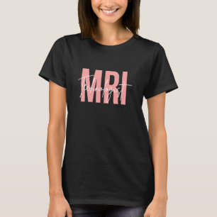Camiseta Tecnologia MRI Tecnologia Radiológica Tecnologia X