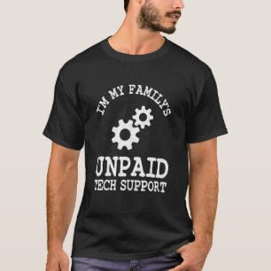 Camiseta Tecnologia Sou o suporte técnico não remunerado da