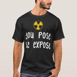 Camiseta Tecnologia XRay que você usa Expor radiologia XRay