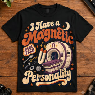 Camiseta Tecnólogo de RM I Tenho Personalidade Magnética Ra