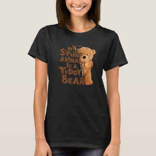Camiseta Teddy Bear Meu Animal Espirituoso É Um Urso Teddy