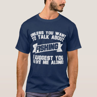 Camiseta Tee de Pesca para o Pescador Fala sobre Pesca 