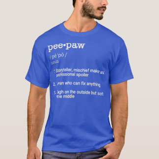 Camiseta Tee do Dia de os pais    TFunny Definição PeePaw 